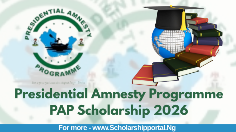 Presidential Amnesty Programme PAP Scholarship 2026